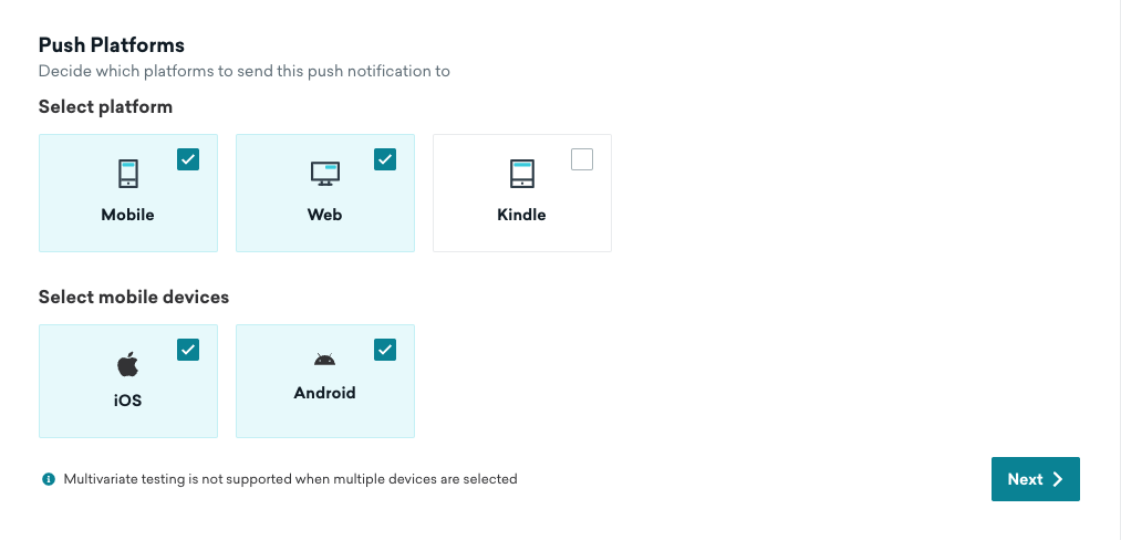 Options to select multiple platforms for a push campaign, such as Mobile, Web, and Kindle, and multiple devices, such as iOS and Android.