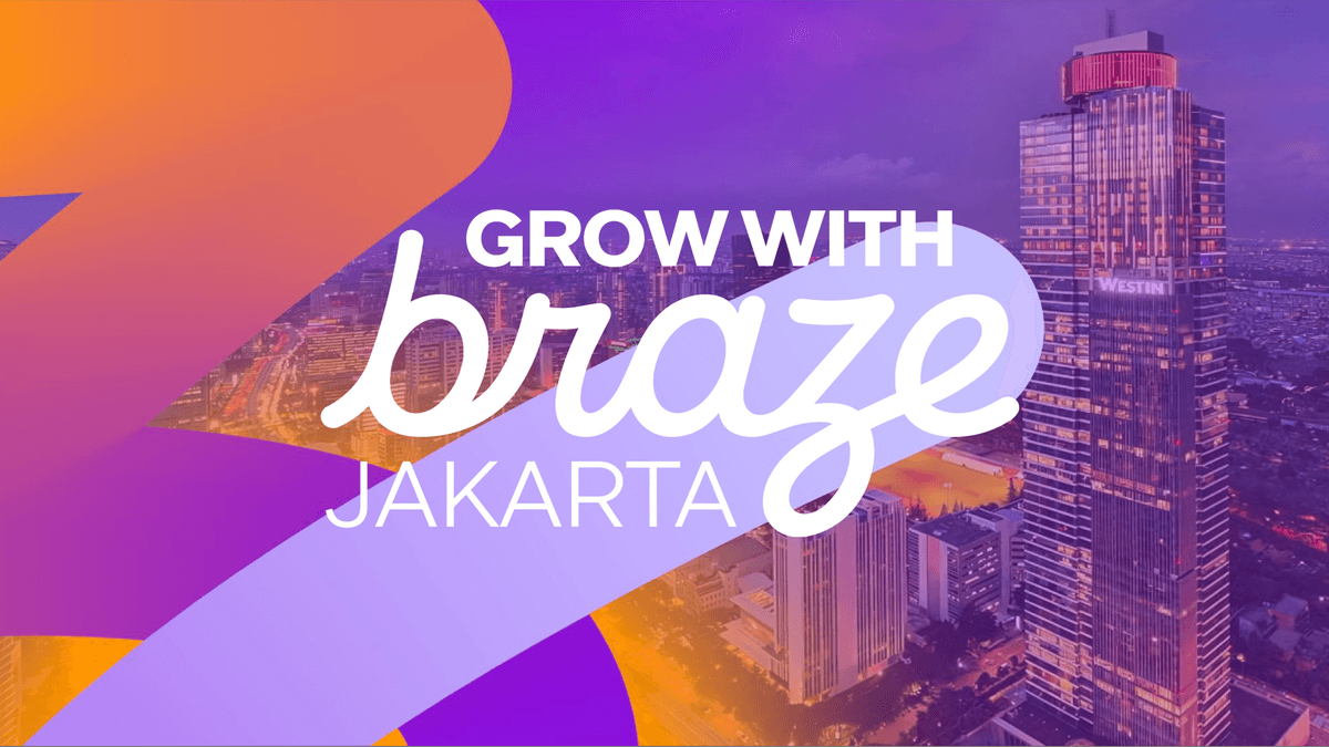 Key insights from Grow with Braze Jakarta 2025