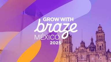 a poster that says grow with braze mexico 2025
