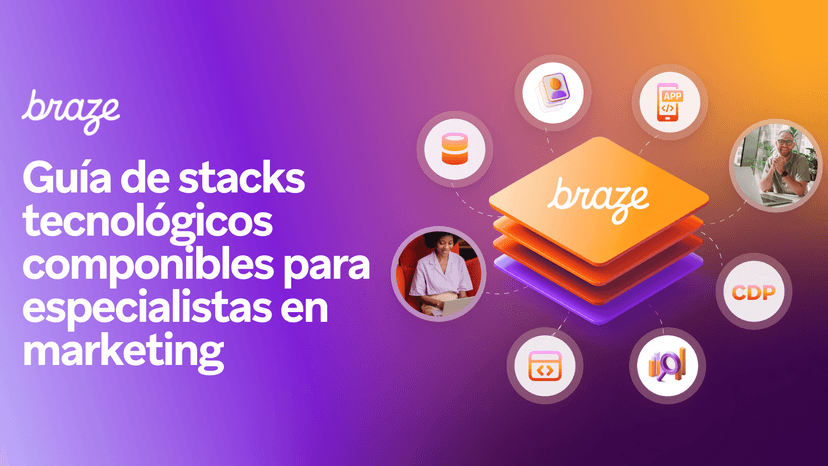 Title: "Guía de stacks tecnológicos componibles para especialistas en marketing" with a diagram showing Braze as the core of a modular marketing technology stack connected to various tools and users.