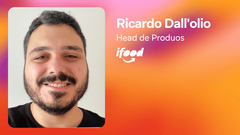 Ricardo Dall'olio, Head de Growth/ CRM Marketing at iFood, smiling.