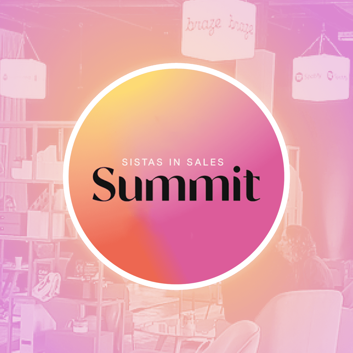 A Look Back at the 2022 Sistas in Sales Summit