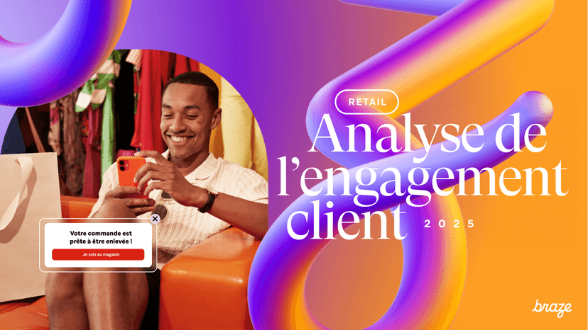 a man is smiling while looking at his phone with the words retail analyse de l' engagement client 2025