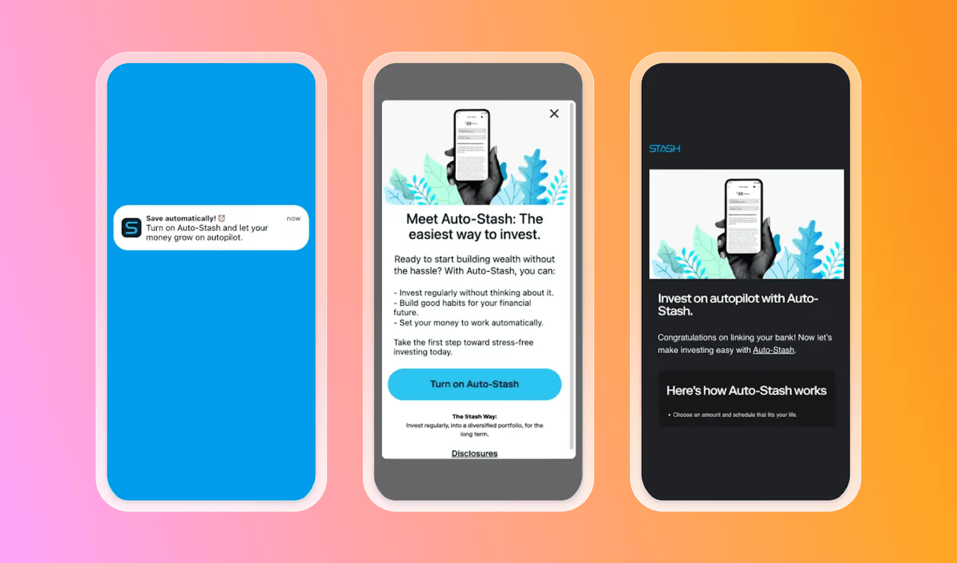 Illustration de trois écrans de smartphone présentant des notifications et interfaces de l’application Stash pour activer la fonction d’épargne automatique « Auto‑Stash ». Les écrans montrent un message push, une page d’explication et une vue sombre décrivant comment investir en pilote automatique.