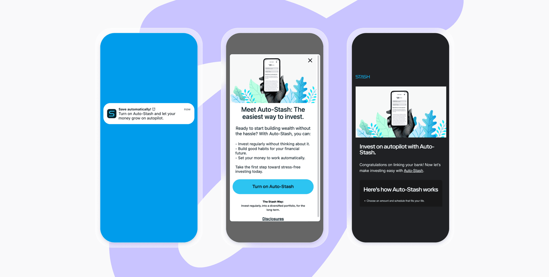 Three phone screens display a notification, an introductory pop-up, and an investing page for the Stash app's Auto-Stash feature.