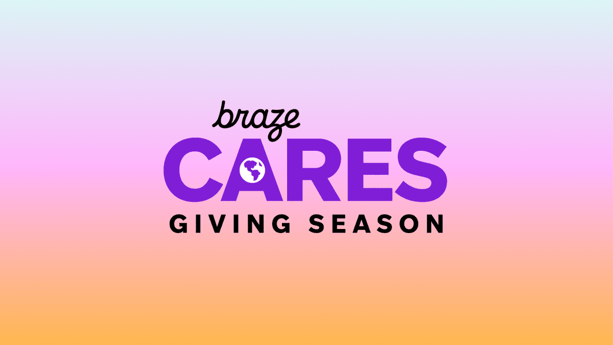 Braze Gives Back: A Season of Impact and Community