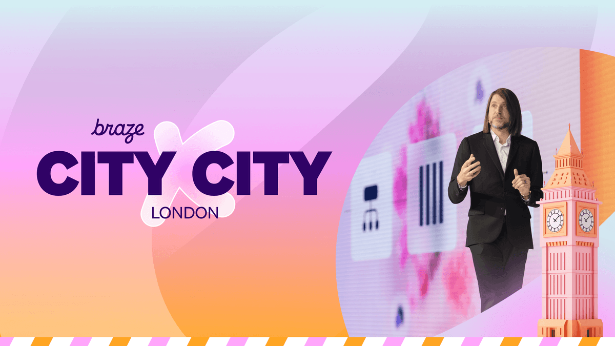 Embracing the future of customer engagement: Insights from Braze City x City London