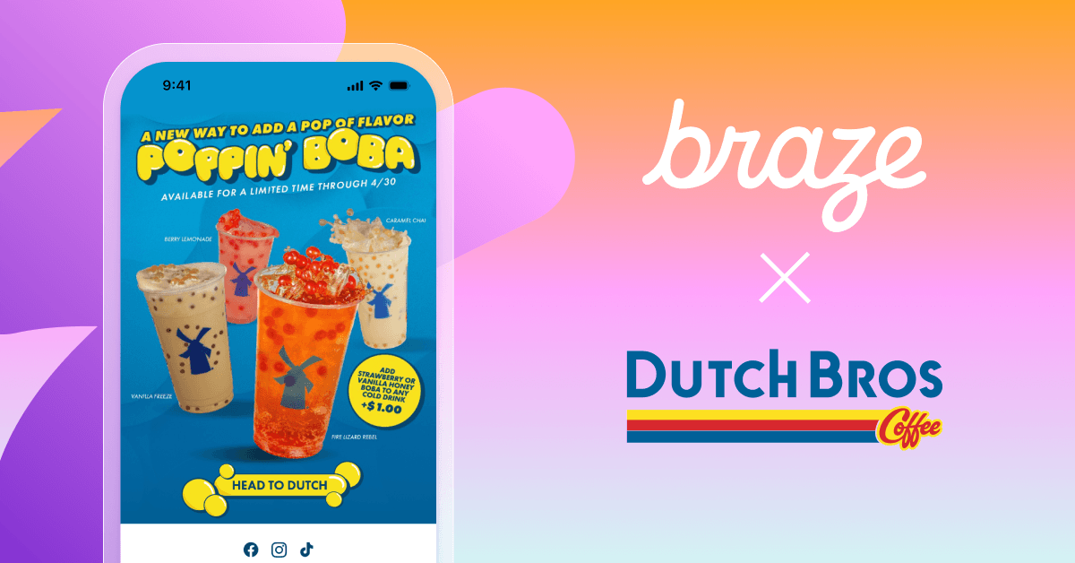 A smartphone displaying a Dutch Bros Poppin' Boba ad, shown with the Braze and Dutch Bros Coffee logos.