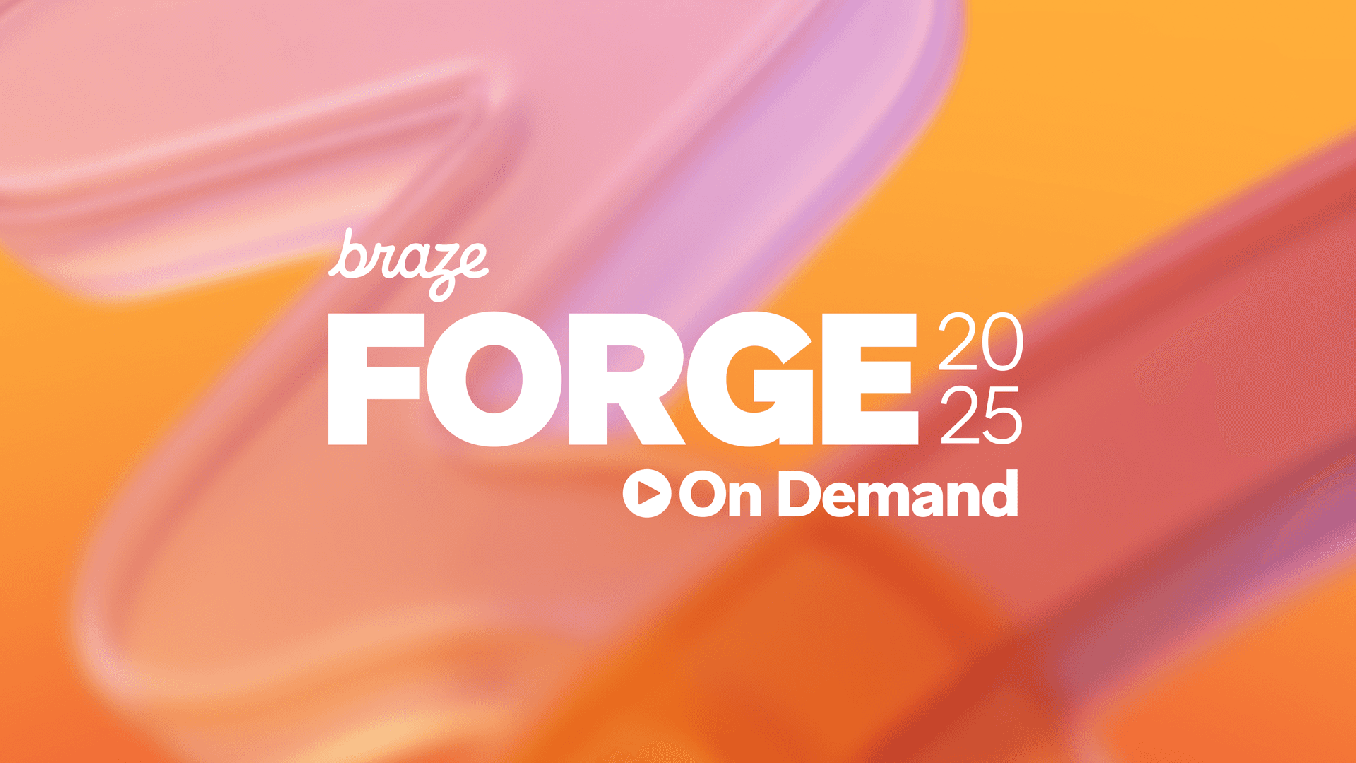 a poster for braze forge 2025 on demand