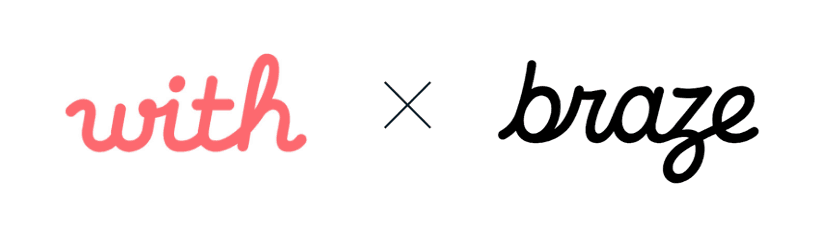 株式会社withがユーザー体験の強化を目的にBrazeを採用したことを発表しました。