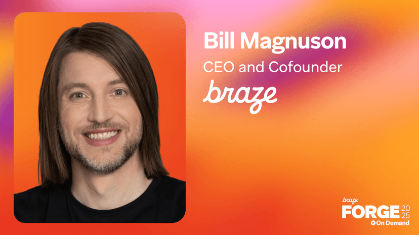 bill magnuson is the ceo and cofounder of braze