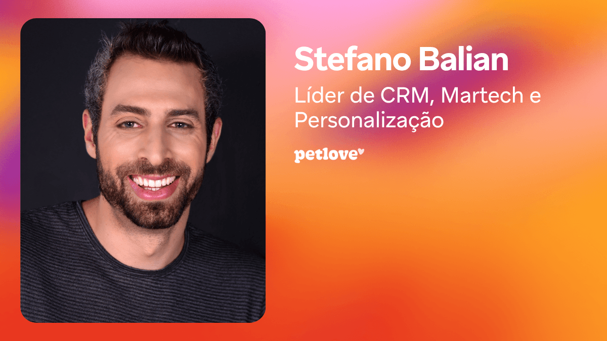 Muito além da adoção: como a petlove usa a ativação para fortalecer a retenção dos usuários