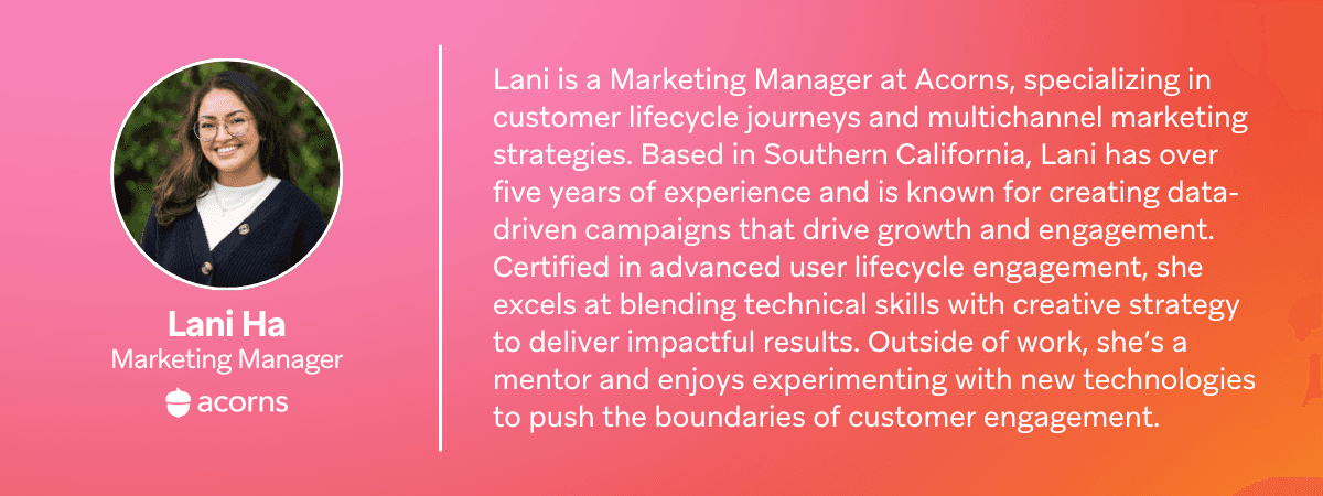 March 2025 Bonfire Marketer of the Month: Acorns’ Lani Ha