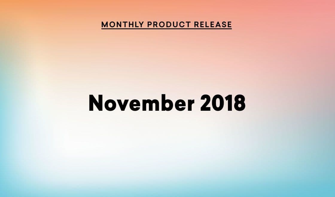 November 2018 Product Update: Embracing the Art of Marketing with Canvas Updates