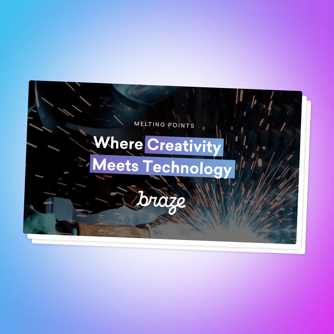 Explore What’s Possible With the Braze 427° Innovation Lab