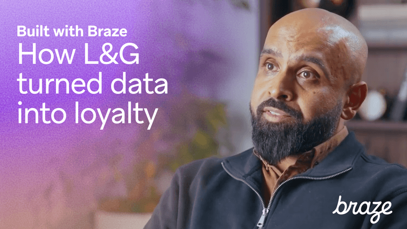 Video thumbnail showing a man speaking in an interview beside text that reads, “Built with Braze – How L&G turned data into loyalty,” with the Braze logo in the corner.
