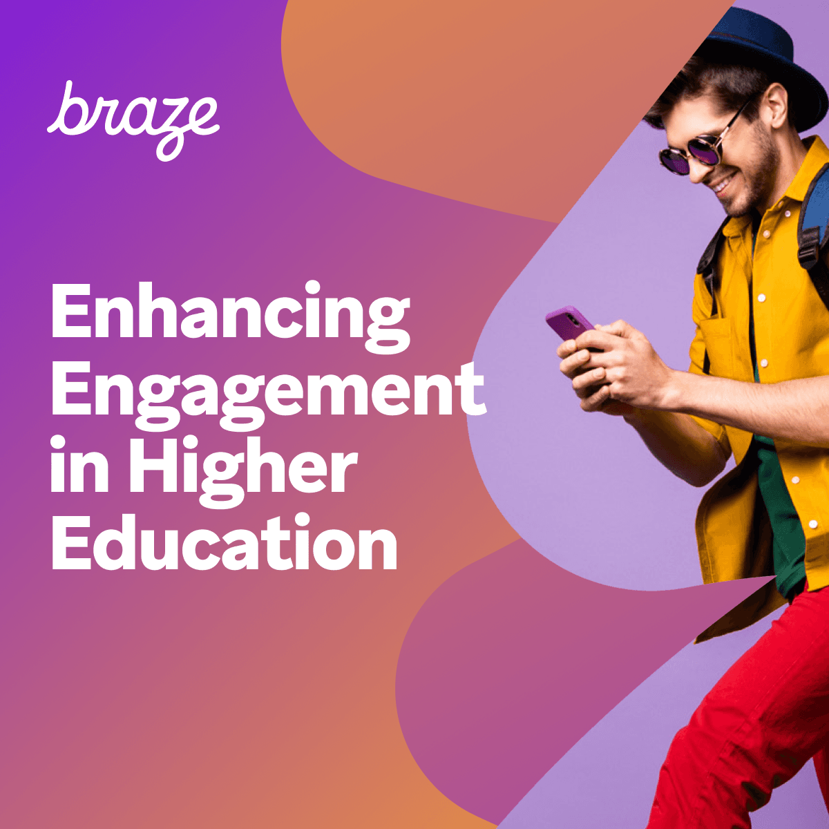 an advertisement for braze shows a man looking at his phone