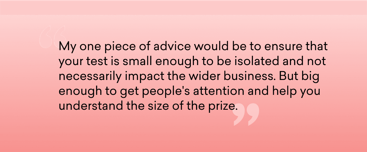 a quote that says my one piece of advice would be to ensure that your test is small enough to be isolated