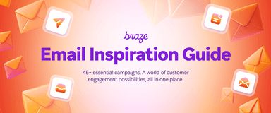 Braze Email Inspiration Guide banner with floating envelopes and app icons.