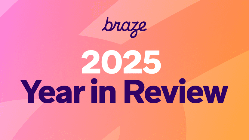 Braze 2025 年次レビューのテキストが、ピンクとオレンジのグラデーション背景