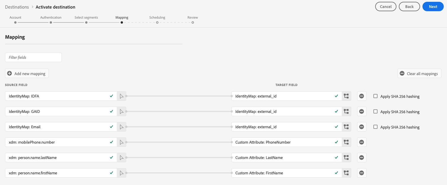 Destination mappings: IdentityMap:IDFA mapped to IdentityMap:external_id, IdentityMap:GAID mapped to IdentityMap:external_id, IdentityMap:Email mapped to IdentityMap:external_id, xdm:mobilePhone.number mapped to CustomAttribute:PhoneNumber, xdm:person.name.lastName mapped to CustomAtrribute:LastName, xdm:person.name.firstName mapped to CustomAttribute:FirstName