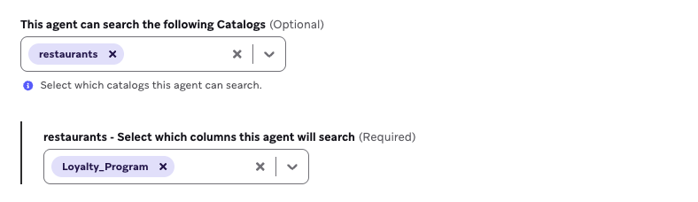 The "restaurants" catalog and "Loyalty_Program" column selected for the agent to search.