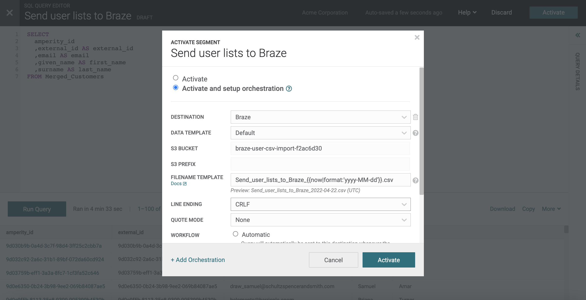 A summary of activating your Braze query, and then adding it to an orchestration that is configured for Braze.