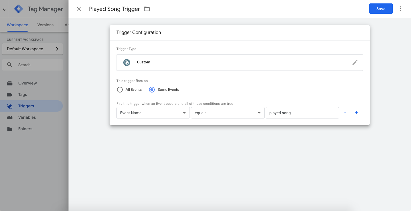 A custom trigger in Google Tag Manager set to trigger for some events when "eventName" equals "played song".