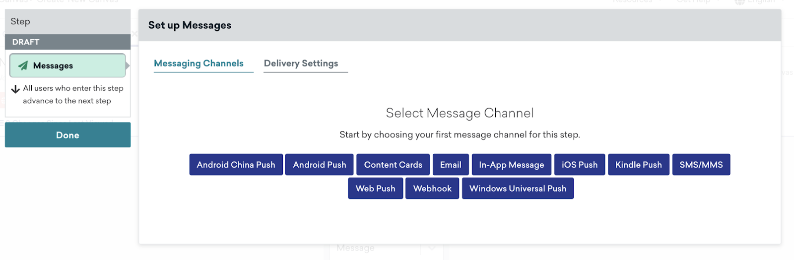Set up Messages settings for a Canvas Message Step that includes the option to select your message channel and customize delivery settings.