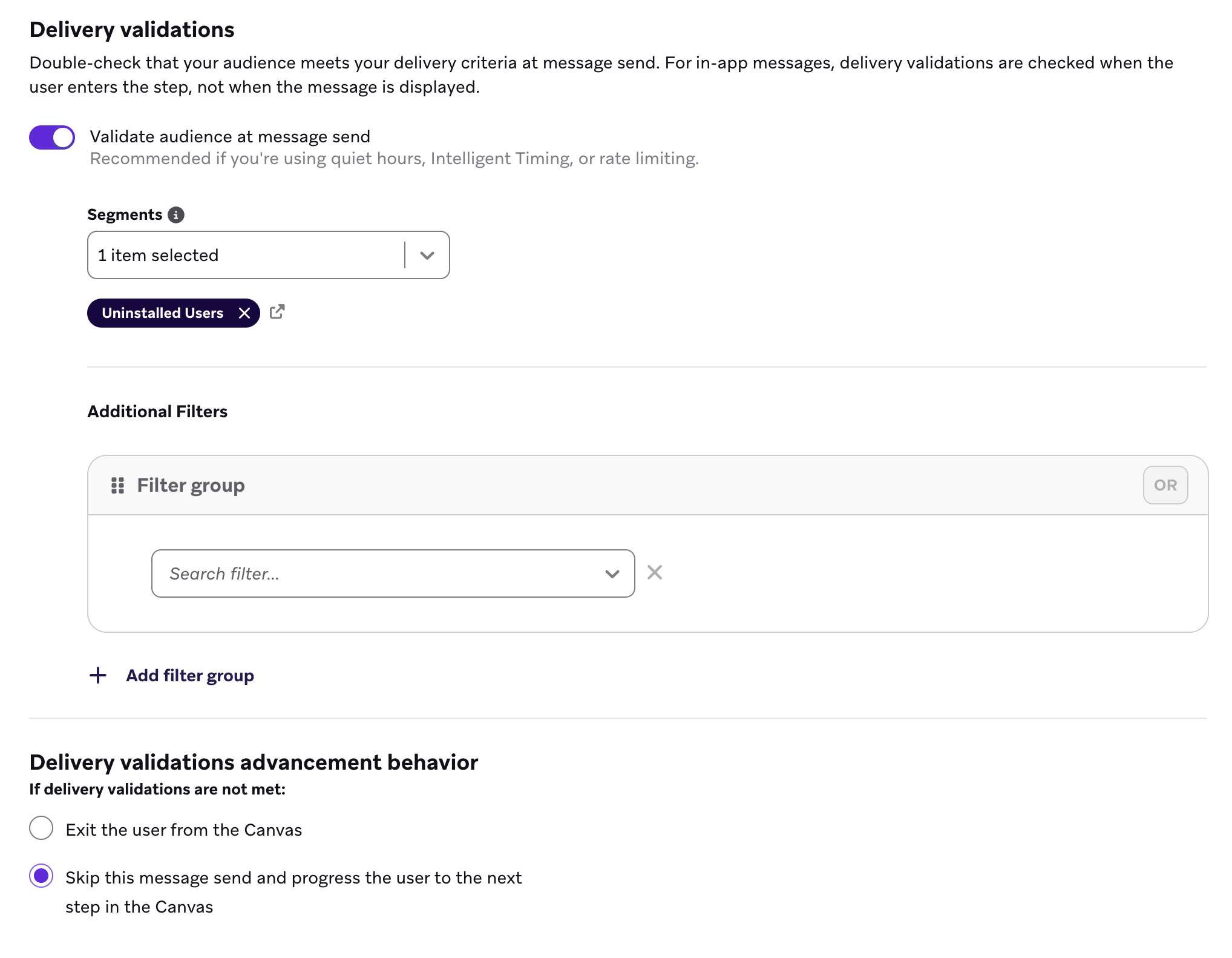 Delivery Validations are enabled to validate the audience at message send. Delivery validations advancement behavior is set to progress the user to the next step in the Canvas if delivery validations are not met.
