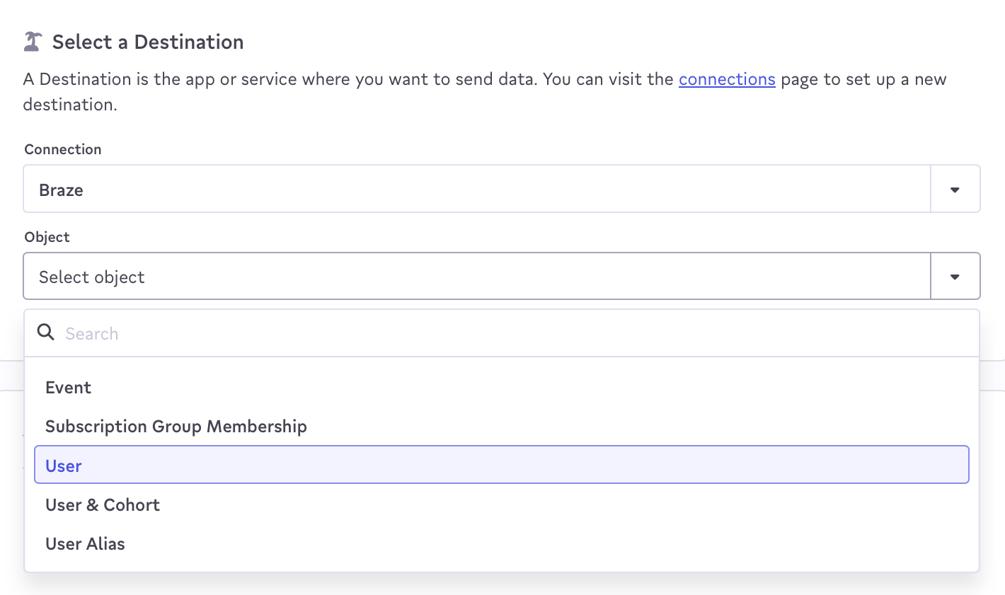In the "Select a Destination" prompt, "Braze" is selected as the connection, and various objects are listed.