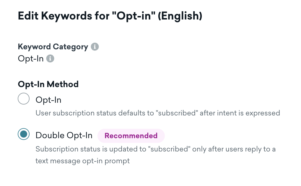The Opt-In Method section has two opt-in methods to choose from: Opt-In and Double Opt-In.