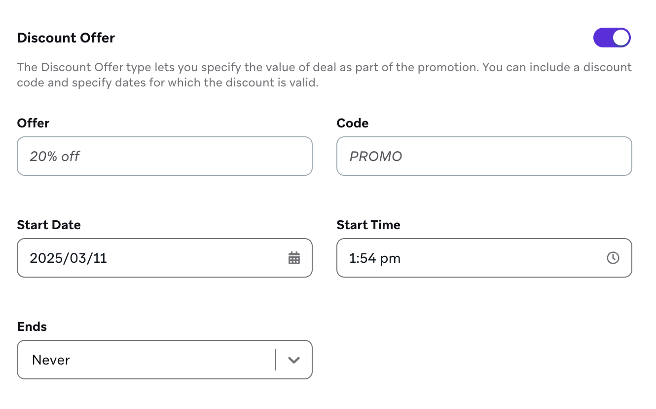 Options to specify the offer value, code, and start date and time for a discount offer.