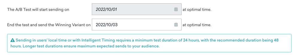 A/B Testing section of the Target Audiences step where the test ends and sends the Winning Variant two days after the initial test starts.