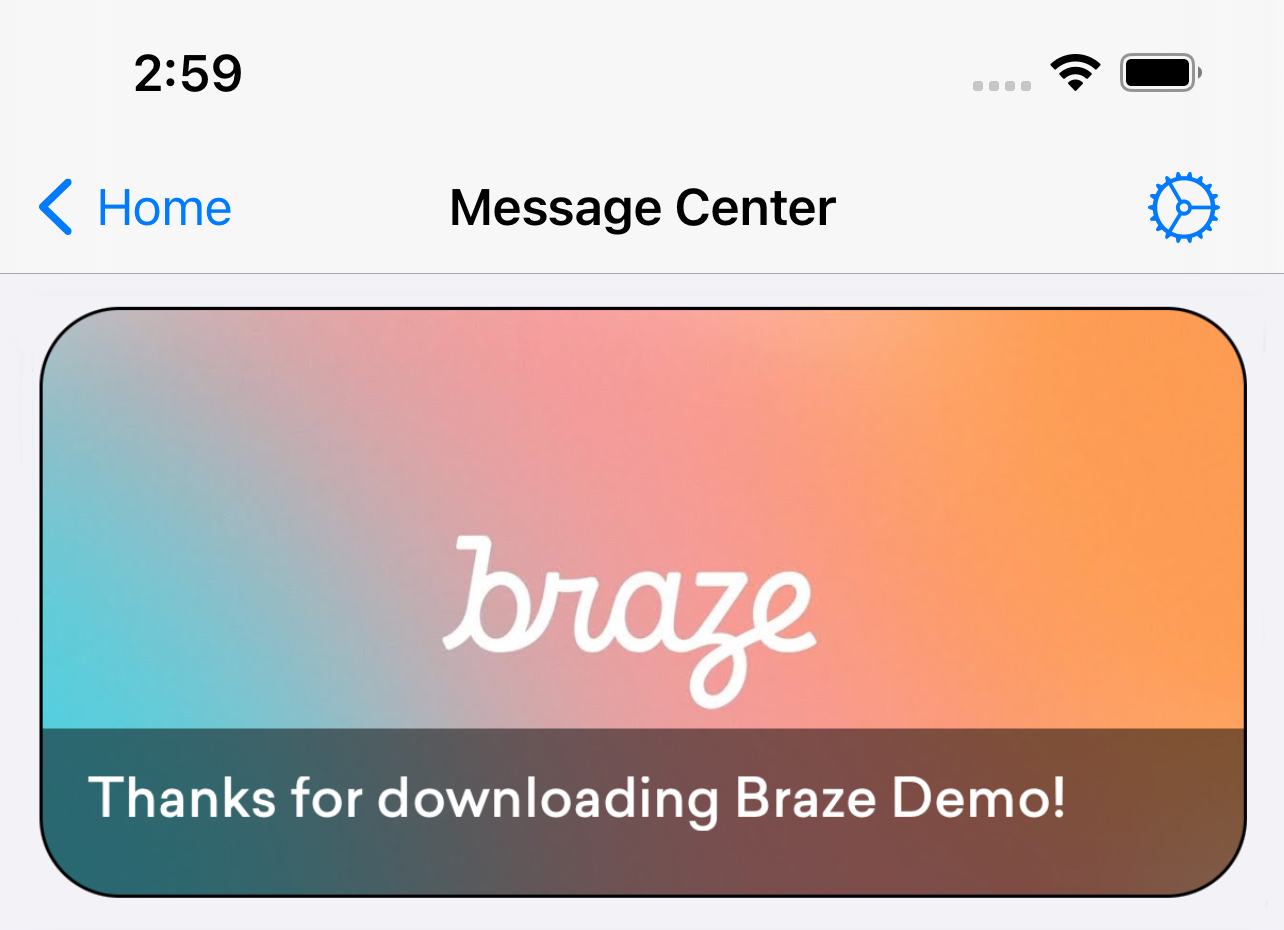 A captioned image Content Card. A captioned Content Card shows a Braze image with the caption overlaid across the bottom "Thanks for downloading Braze Demo!". 