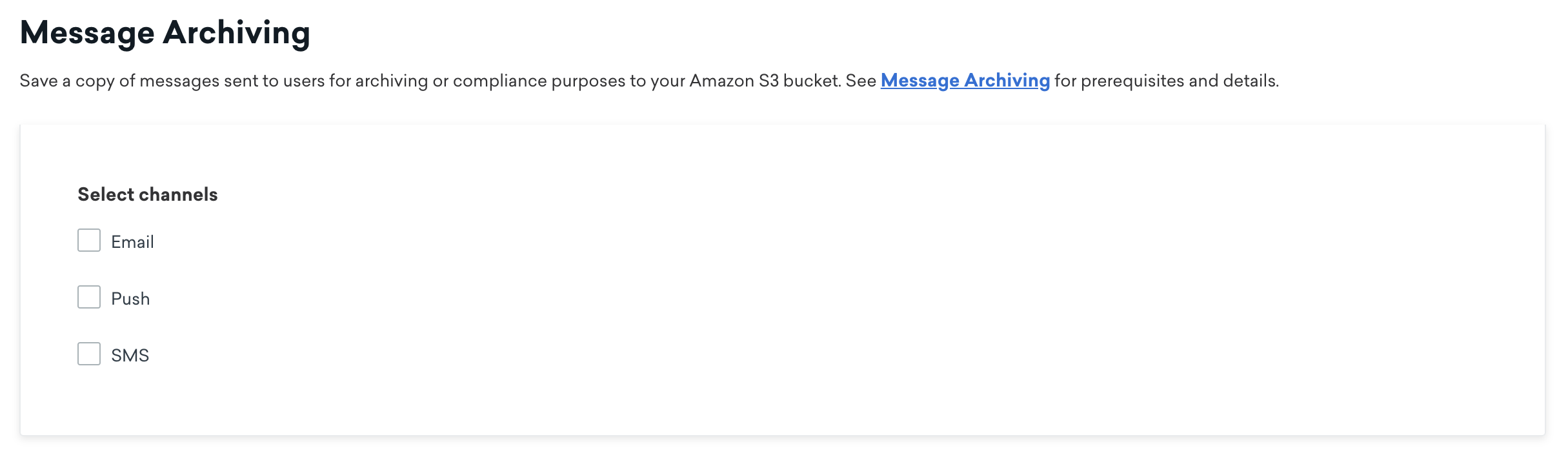 The Message Archiving page has three channels to select: Email, Push, and SMS.
