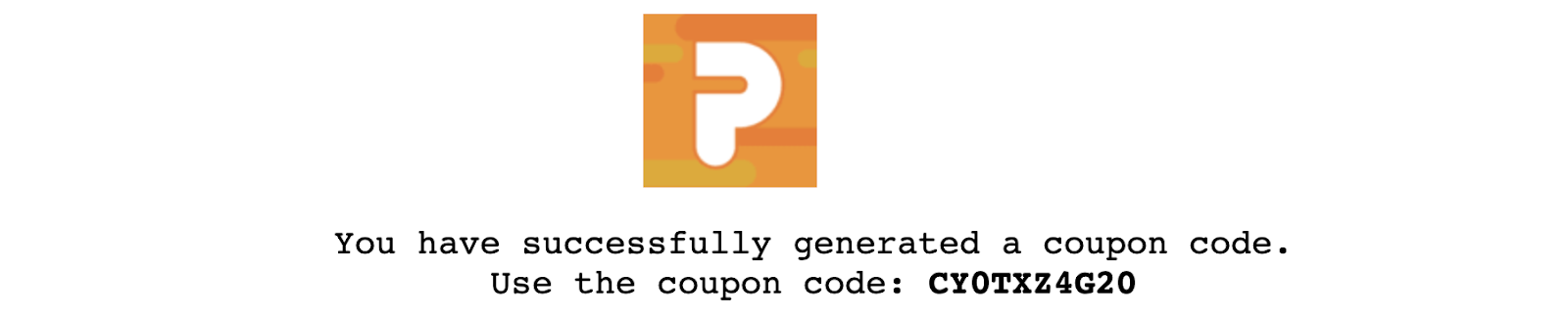 Example confirmation message after a user successfully generates a coupon code.