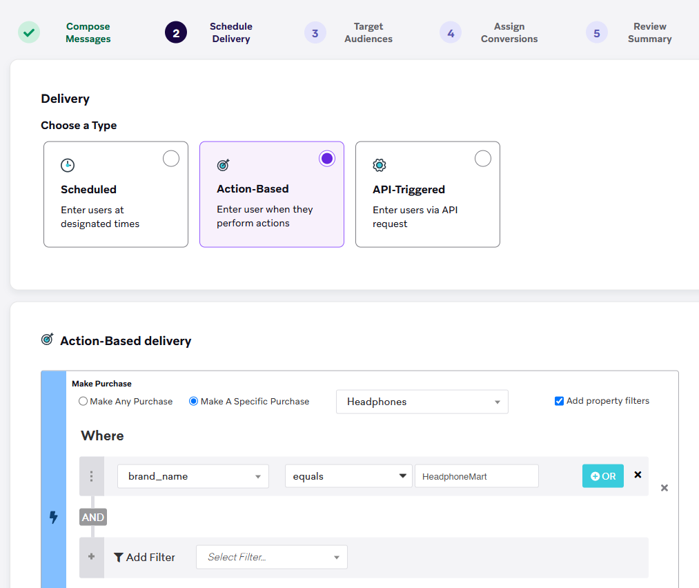 Action-based delivery settings to send a campaign to users who purchase headphones with a brand name equal to HeadphoneMart