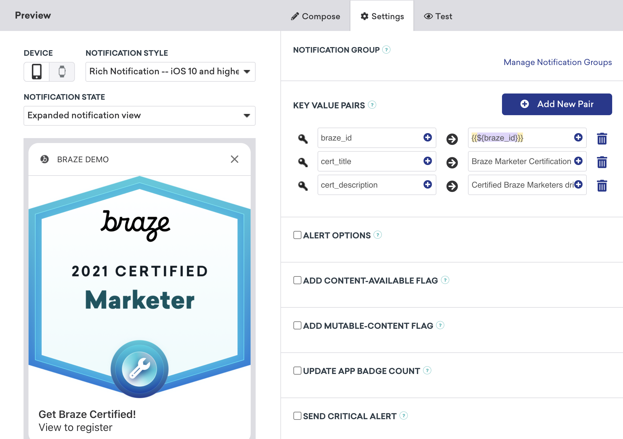 A push message with three sets of key-value pairs. 1. "Braze_id" set as a Liquid call to retrieve Braze ID. 2. "cert_title" set as "Braze Marketer Certification". 3. "Cert_description" set as "Certified Braze marketers drive...".