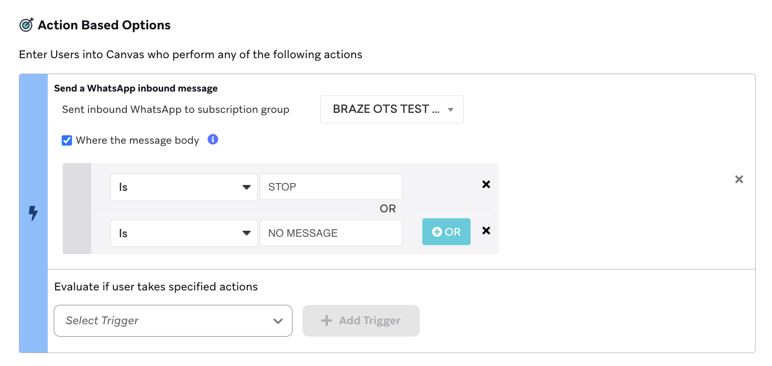 Message step to send a WhatsApp inbound message where the message body is "STOP" or "NO MESSAGE".