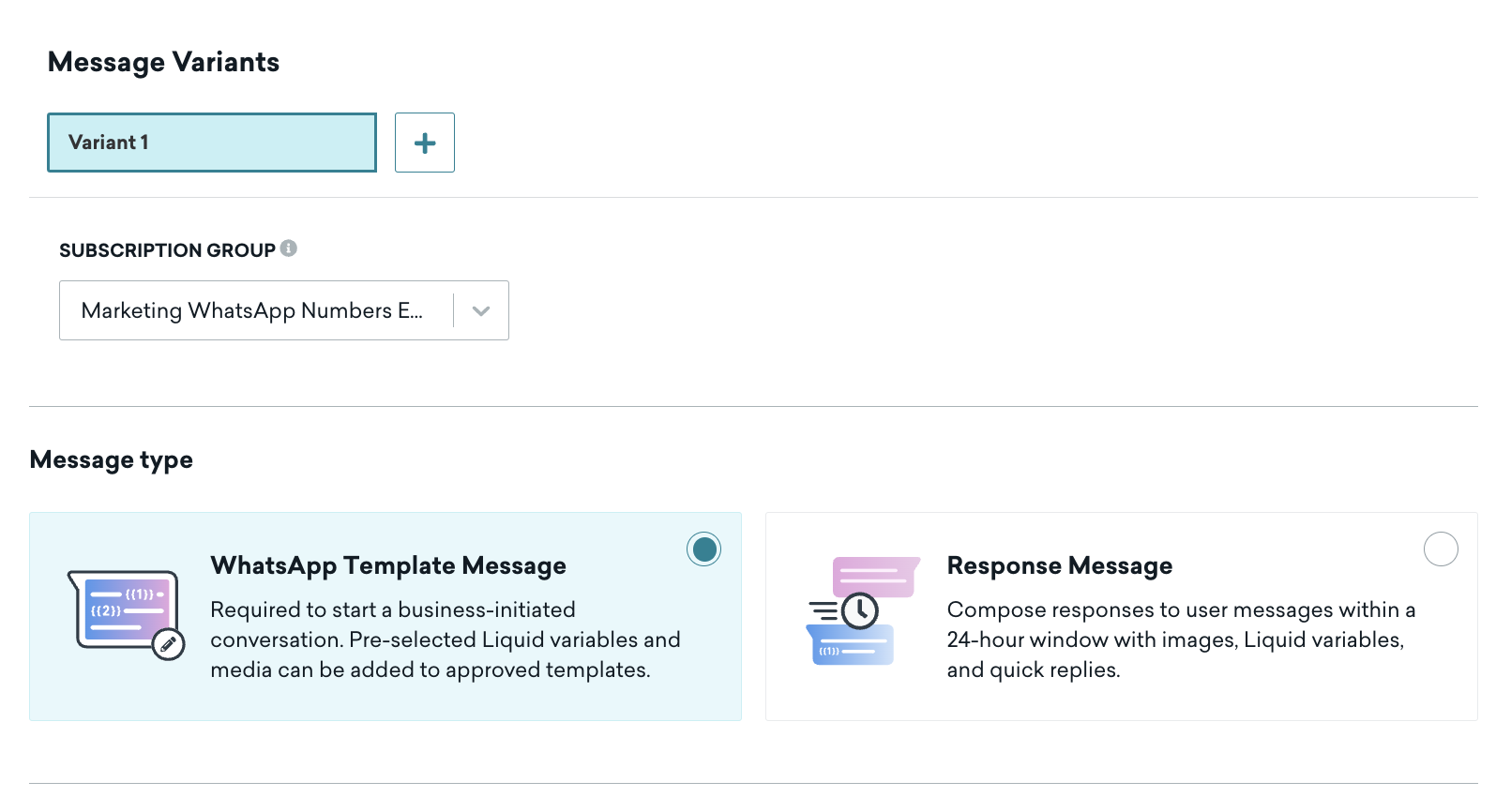 The Message Variants section lets you select a subscription group and one of two message types: WhatsApp Template Message and Response Message.
