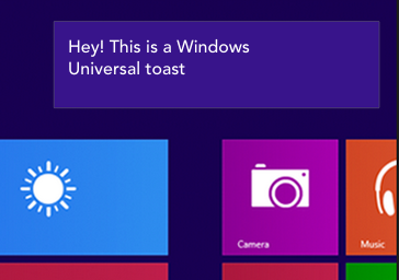 Windows Universal push notification that reads: "Hey! This is a Windows Universal toast".