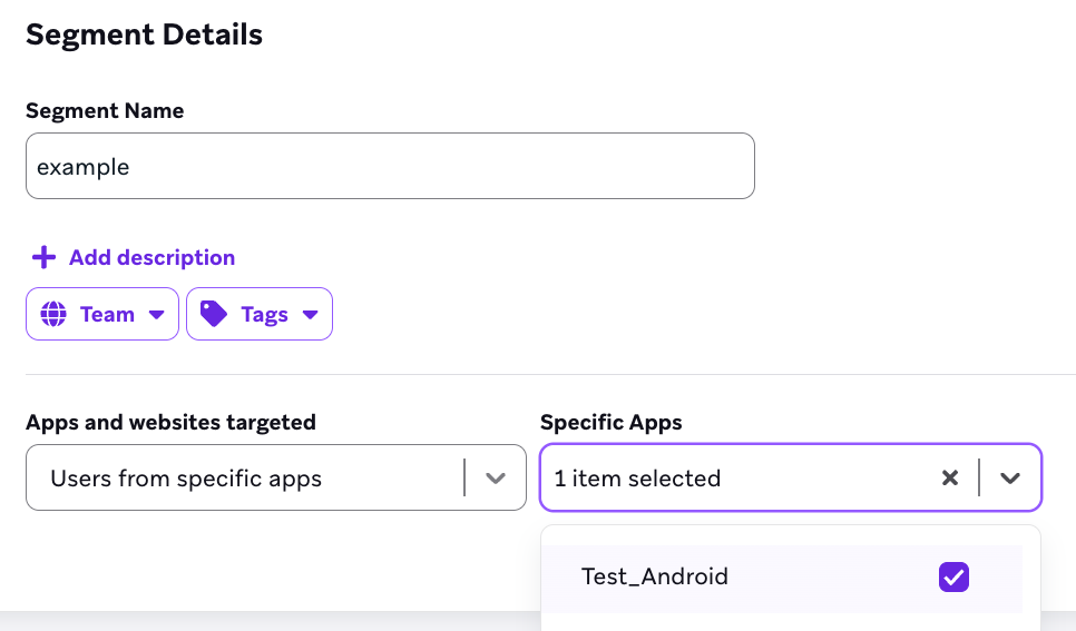 A segment targeting users from a specific app, "Test_Android".