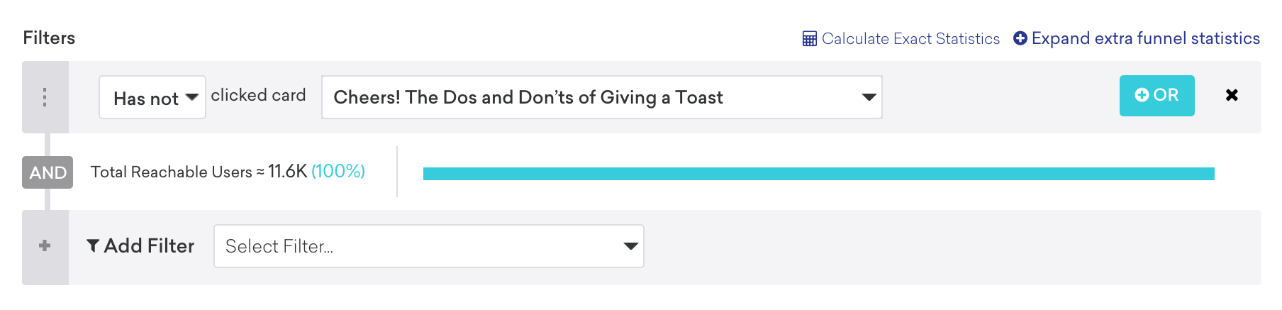 Segment filter example that shows targets users who have not clicked the card "Cheers! The Dos and Don'ts of Giving a Toast".