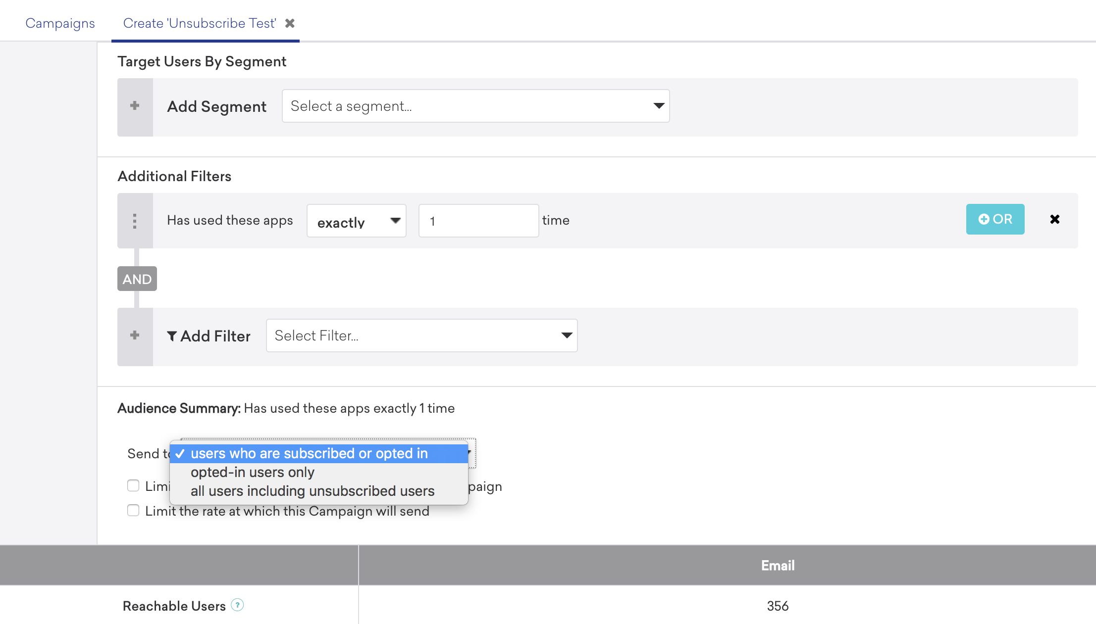 Audience targeting example for users who are subscribed or opted in the Advanced Options of the Target Users step.