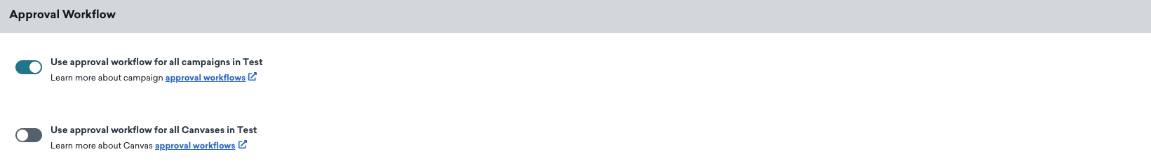 The Approval Workflow settings where the option to use the approval workflow for campaigns and Canvases are enabled.