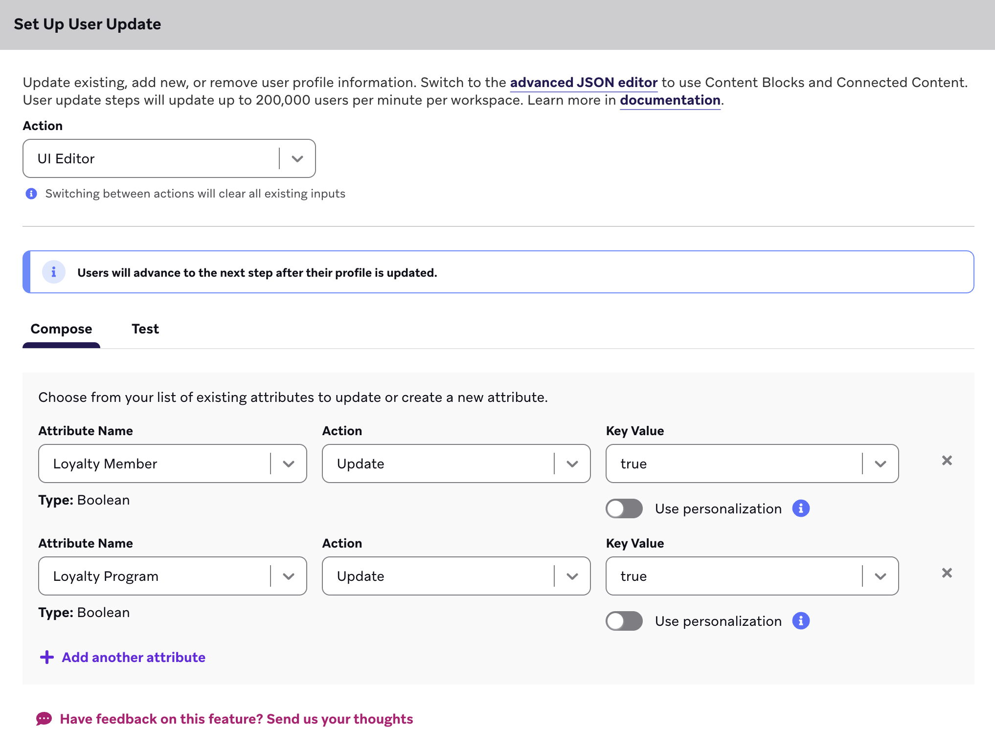 User Update step that updates the two attributes "Loyalty Member" and "Loyalty Program" to "true".