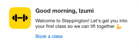 A Classic Content Card with a small icon and text to encourage booking a workout class.