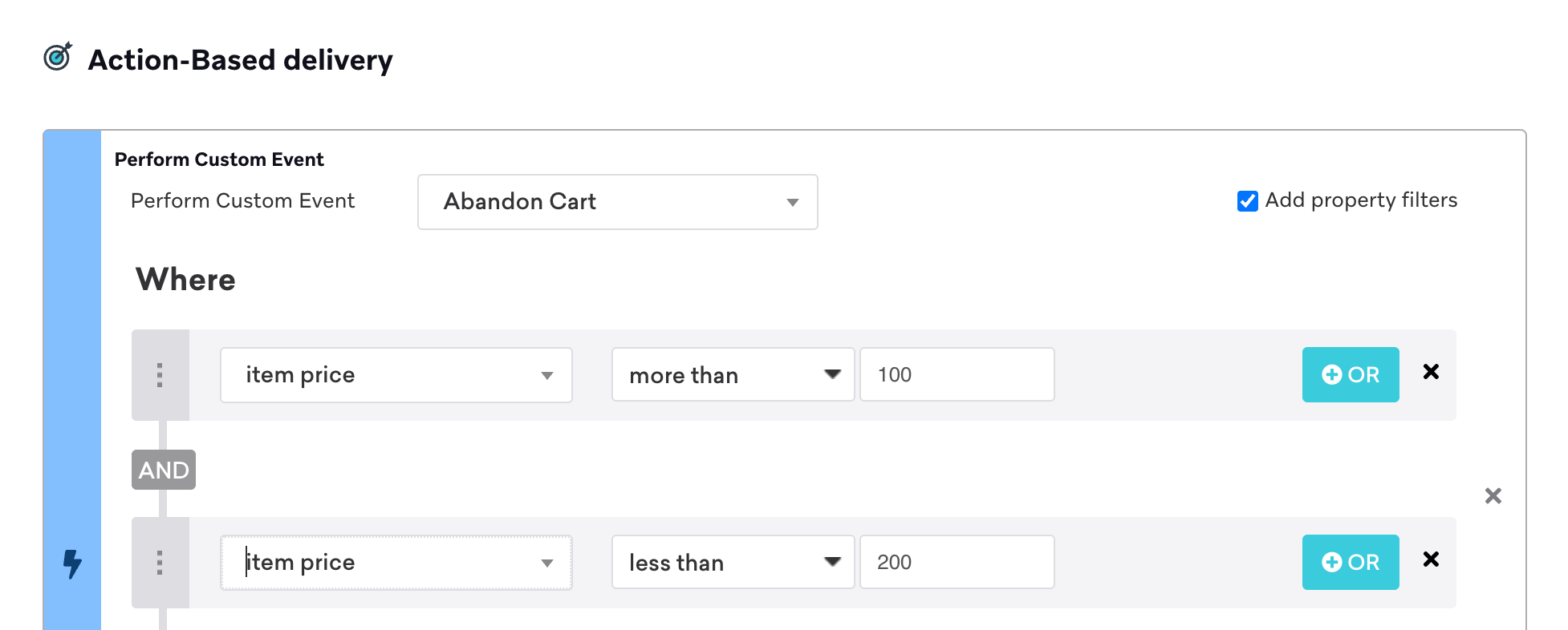 Custom event property filters for an abandoned card. Two filters are combined with an AND operator to send this campaign to users who abandoned their card with a item price between 100 and 200 dollars