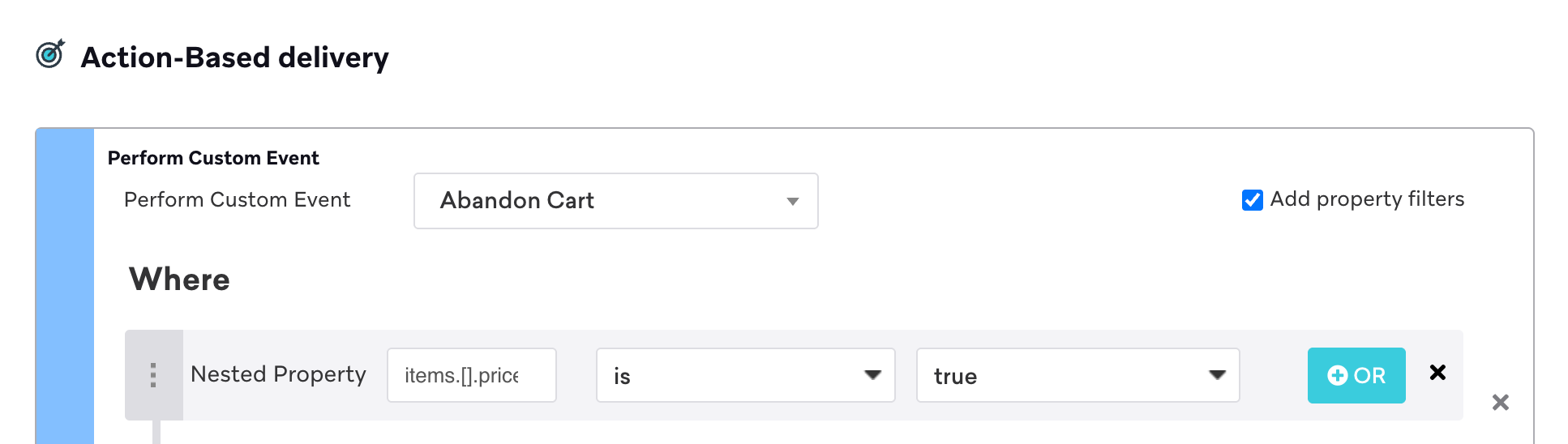 Custom event property filters for an abandoned card. One filter is selected if any items in the cart have a price more than 100 dollars.